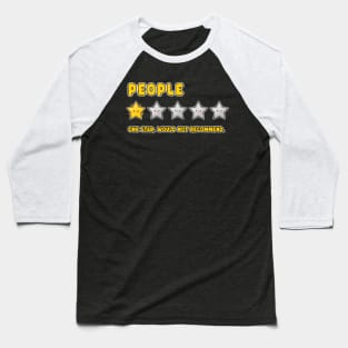 People - One Star. Would Not Recommend - Funny Kawaii Stars Baseball T-Shirt